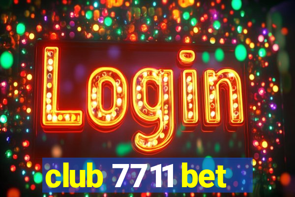 club 7711 bet